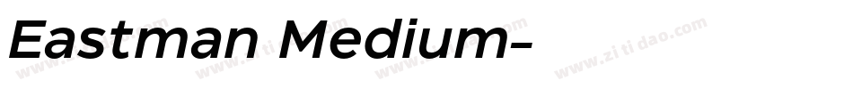 Eastman Medium字体转换